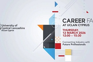 Έ&kappa;&theta;&epsilon;&sigma;&eta; &Kappa;&alpha;&rho;&iota;έ&rho;&alpha;&sigmaf; 2026 &tau;&omicron;&upsilon; &Pi;&alpha;&nu;&epsilon;&pi;&iota;&sigma;&tau;&eta;&mu;ί&omicron;&upsilon; UCLan Cyprus